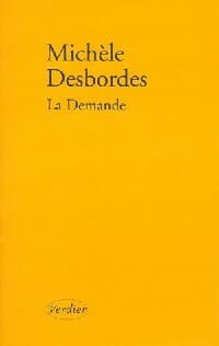 La demande - Michèle Desbordes