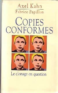 Copies conformes - Axel Kahn