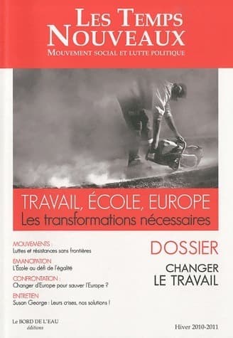 Les temps nouveaux n°2 : Travail école Europe, les transformations nécessaires - Collectif